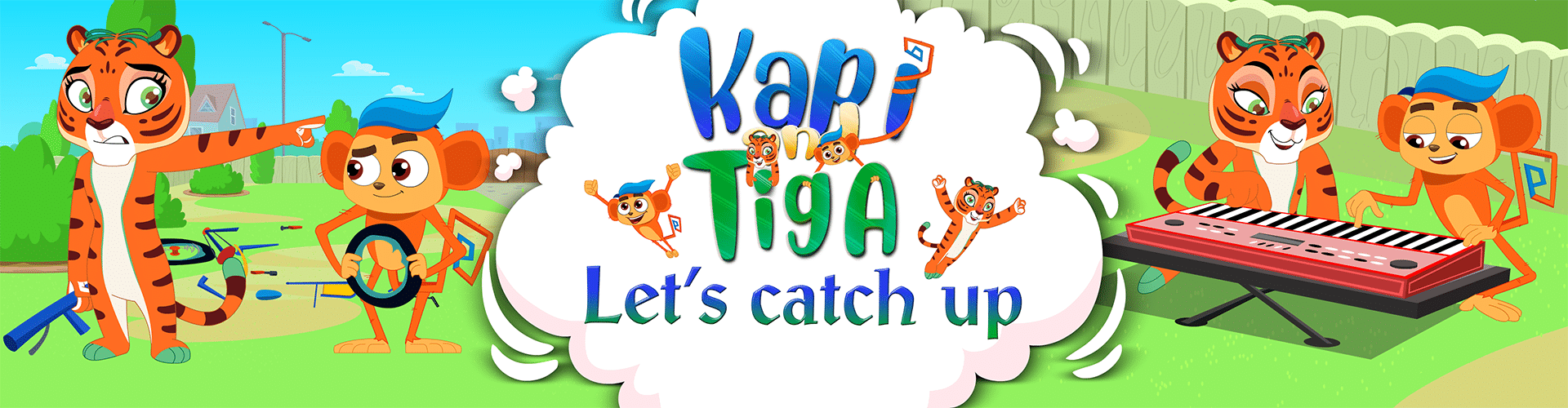 Kapi & Tiga New Series